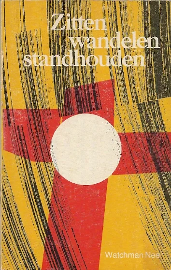 Weekendaanbieding Zitten, Wandelen, Standhouden – Watchman Nee(1985, onderstrepingen)