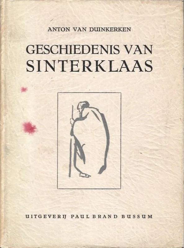 Nieuw Geschiedenis van Sinterklaas – Anton van Duinkerken