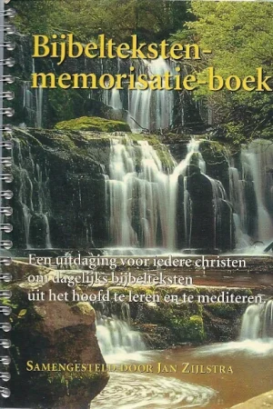 Bijbelteksten-memorisatie-boek : een uitdaging voor iedere christen om dagelijks bijbelteksten uit het hoofd te leren en te mediteren – Jan Zijlstra Op = Op