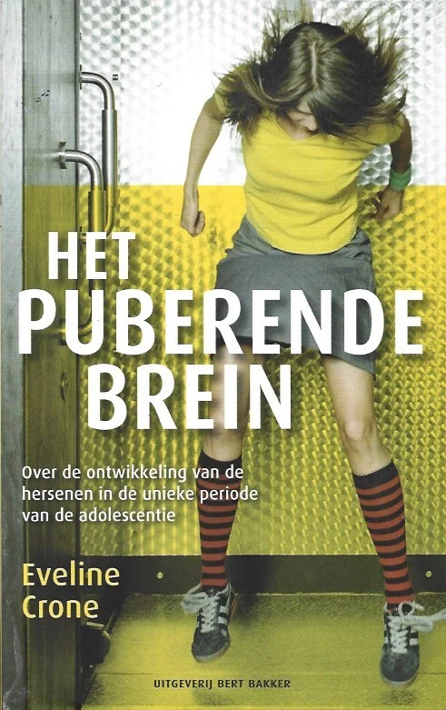 Snelle Levering Het puberende brein : Over de ontwikkeling van de hersenen in de unieke periode van de adolescentie – Eveline Crone (23e druk)