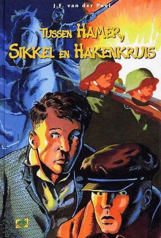 Finale Uitverkoop Tussen Hamer, Sikkel, en Hakenkruis – J.F. van der Poel (2e druk)