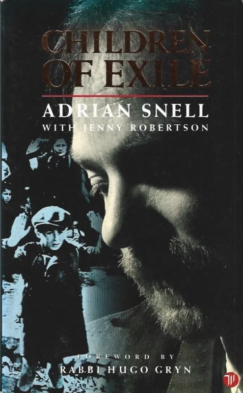 Direct Verzonden Children of Exile – Adrian Snell with Jenny Robertson