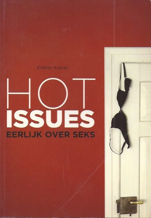 Beste Prijs Hot issues : eerlijk over seks – Esther Kaper