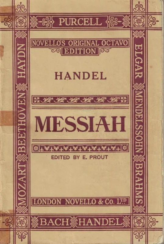 Flitsaanbieding The Messiah : a sacred oratorio : Novello’s original octavo edition : Edited by E. Prout