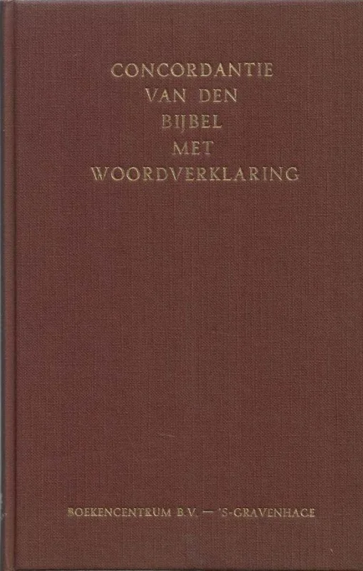 Concordantie van den bijbel met woordverklaring – Boekencentrum (3e druk 1977) Op = Op