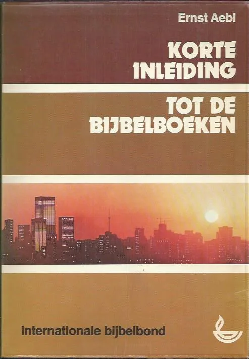Weekendaanbieding Korte inleiding tot de bijbelboeken – Ernst Aebi (2e druk)