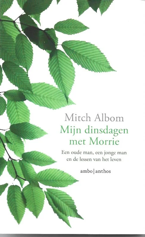 Voordeelprijs Mijn dinsdagen met Morrie : een oude man, een jonge man en de lessen van het leven – Mitch Albom