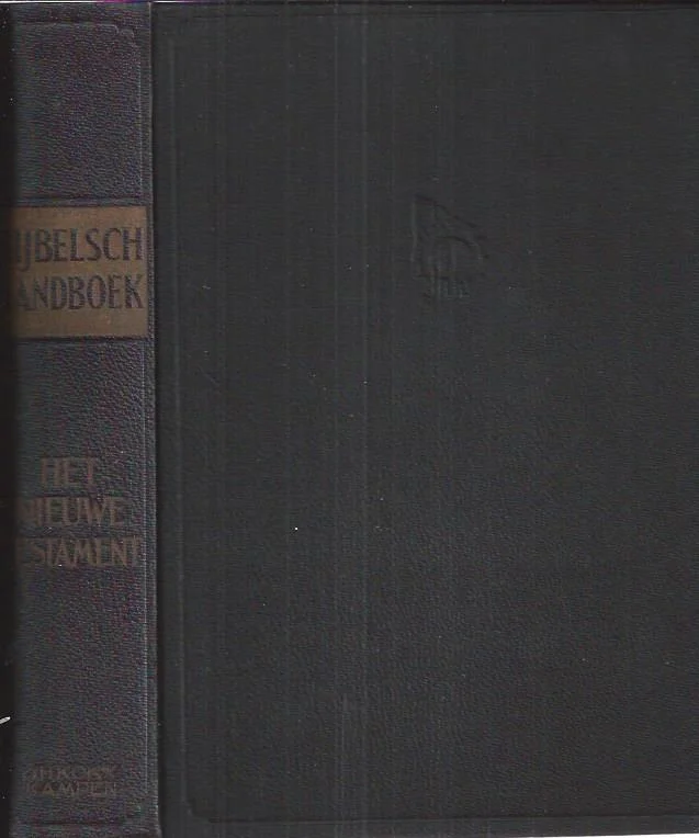 Laatste Kans Bijbelsch handboek, Tweede Deel : Het Nieuwe Testament – door Dr. C. Bouma e.a. (1935)