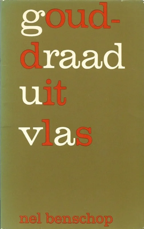 Gouddraad uit Vlas – Nel Benschop (Paperback, 42e/43e druk 1977) Dagaanbieding