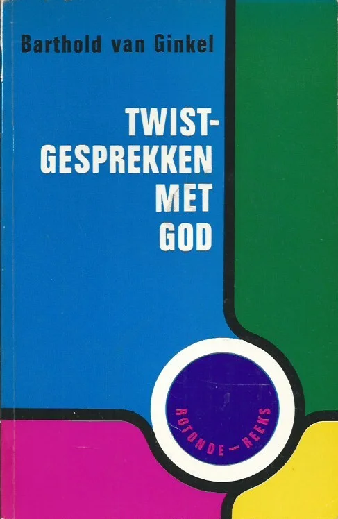 Flitsaanbieding Twistgesprekken met God – Barthold van Ginkel (3e druk)