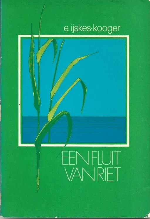 Gecertificeerd Een fluit van riet – E. IJskes-Kooger (9e druk)