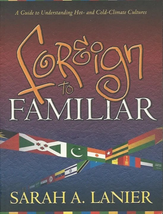 Veilige Betaling Foreign to familiar : a guide to understanding hot- and cold-climate cultures – Sarah A. Lanier