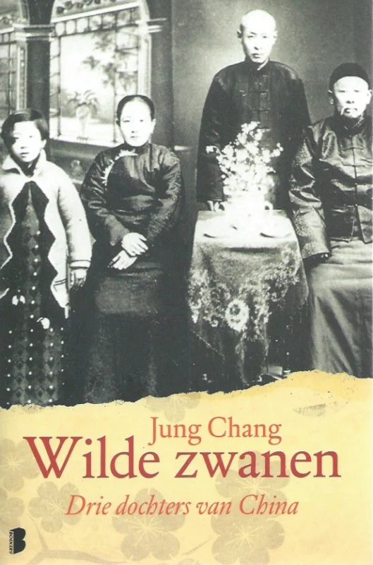 Op = Op Wilde Zwanen : Drie dochters van China – Jung Chang (2011)
