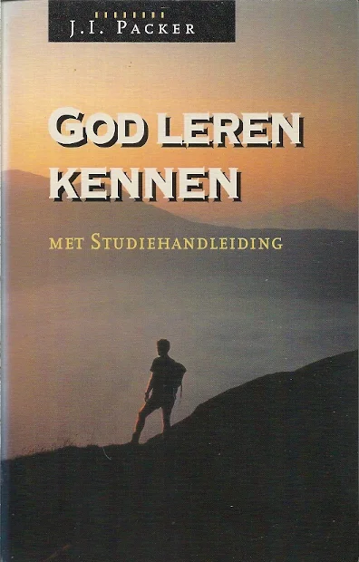 God leren kennen : Met Studiehandleiding– J.I. Packer Favoriet