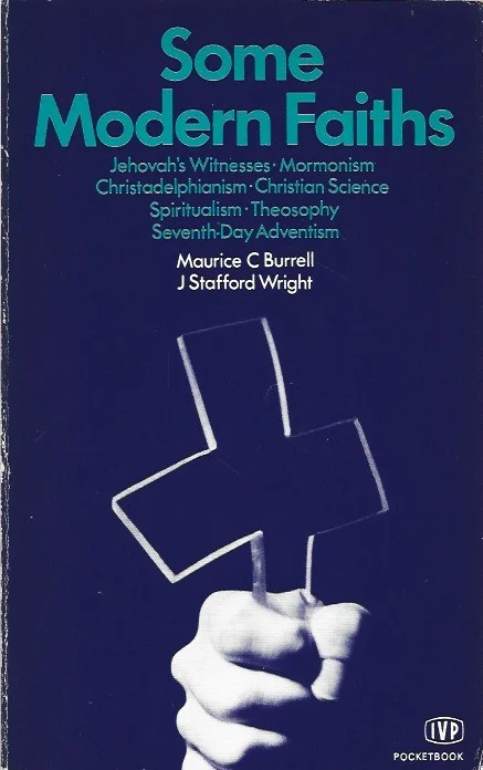 Finale Uitverkoop Some modern faiths – Maurice C. Burrell & J. Stafford Wright