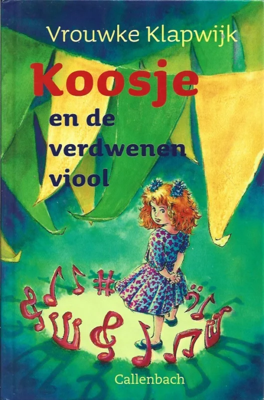 Koosje en de verdwenen viool – Vrouwke Klapwijk Goedkoop