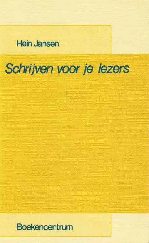 Schrijven voor je lezers – Hein Jansen Bestseller