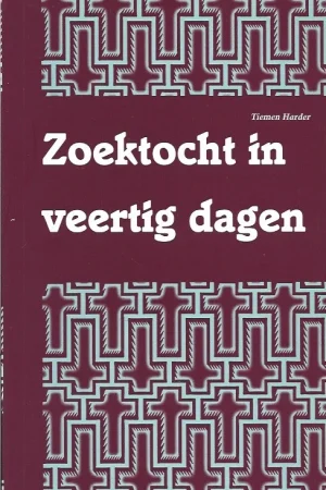 Zoektocht in veertig dagen – T. Harder Voordeelprijs