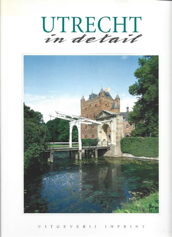 Utrecht In Detail -Johannes van der Kooi, inleidende tekst Koop Online