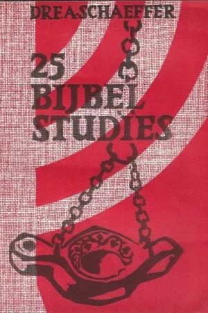 25 Bijbelstudies – dr. F.A. Schaeffer (1e druk 1965) Laatste Kans