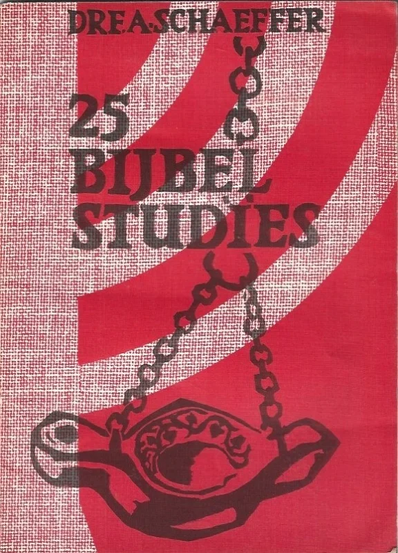 25 Bijbelstudies – dr. F.A. Schaeffer (1e druk 1965) Laatste Kans