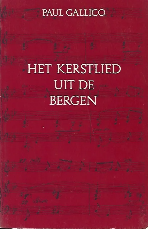 Betrouwbaar Het Kerstlied uit de bergen – Paul Gallico