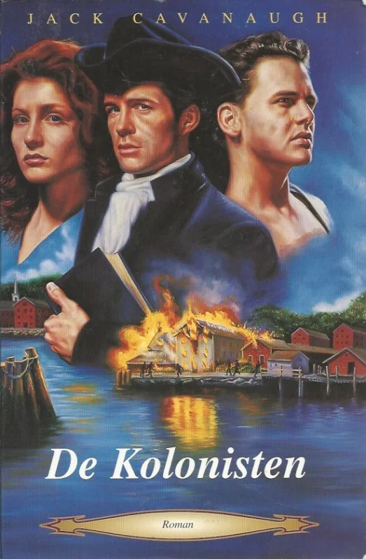 De kolonisten – Jack Cavanaugh (2e druk) Hoge Kwaliteit