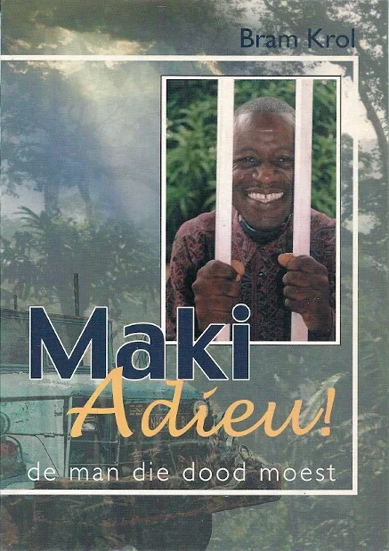 Finale Uitverkoop Maki adieu! : de man die dood moest – Bram Krol