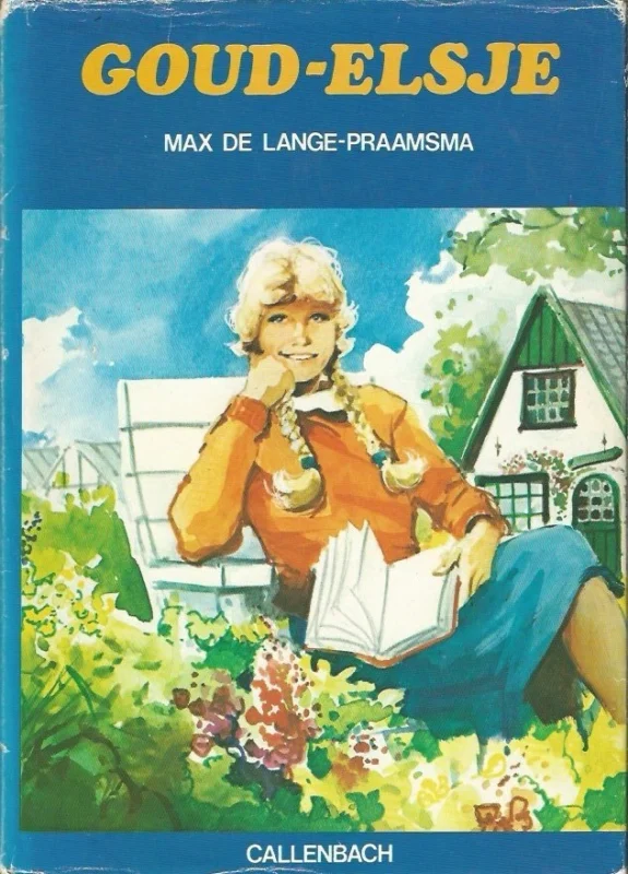 Uitverkoop Goud-Elsje : Deel 1 – Max de Lange-Praamsma (14e druk)