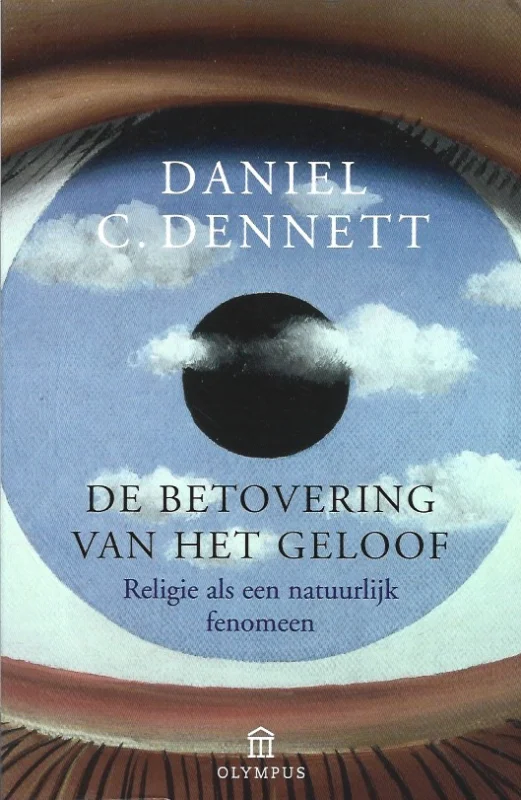 Aanbieding De betovering van het geloof : religie als een natuurlijk fenomeen – Daniel C. Dennett