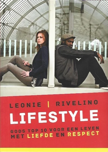 Lifestyle : Gods top 10 voor een leven met liefde en respect – Leonie de Beer en Rivelino Rigters Tijdelijk Beschikbaar