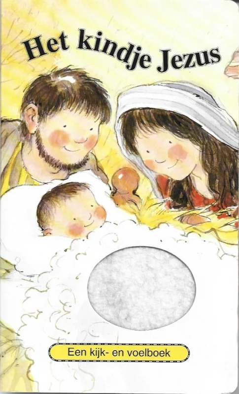 Het kindje Jezus : Een kijk- & voelboek – Anneke Wind Must-Have