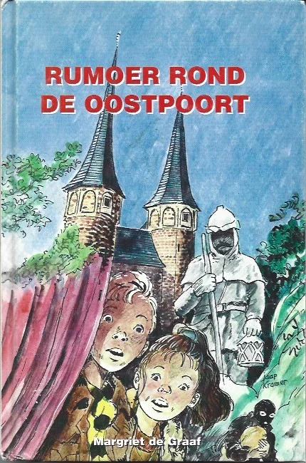Nieuw Rumoer rond de Oostpoort – Margriet de Graaf