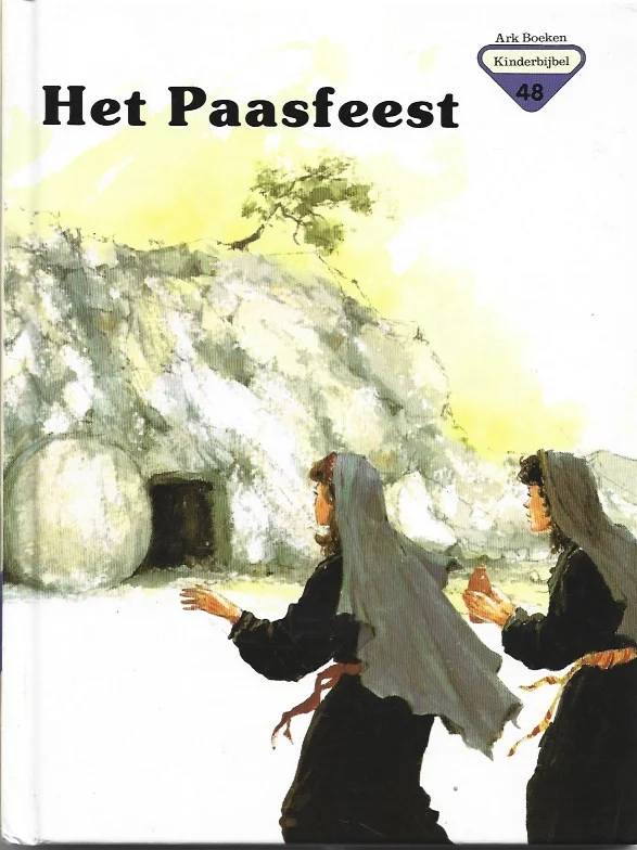 Het Paasfeest : Ark boeken Kinderbijbel, 48 – Verteld door Penny Frank, Illustraties van John Haysom Beperkte Voorraad