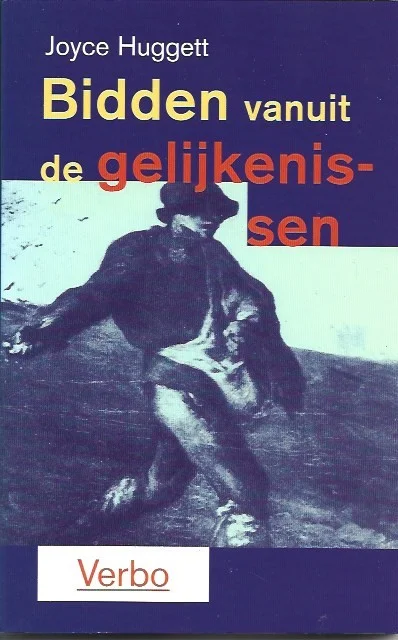 Bidden vanuit de gelijkenissen –Joyce Huggett Merkproduct