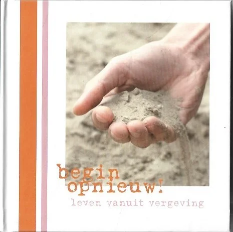 Begin opnieuw! : leven vanuit vergeving – Barnabas Must-Have