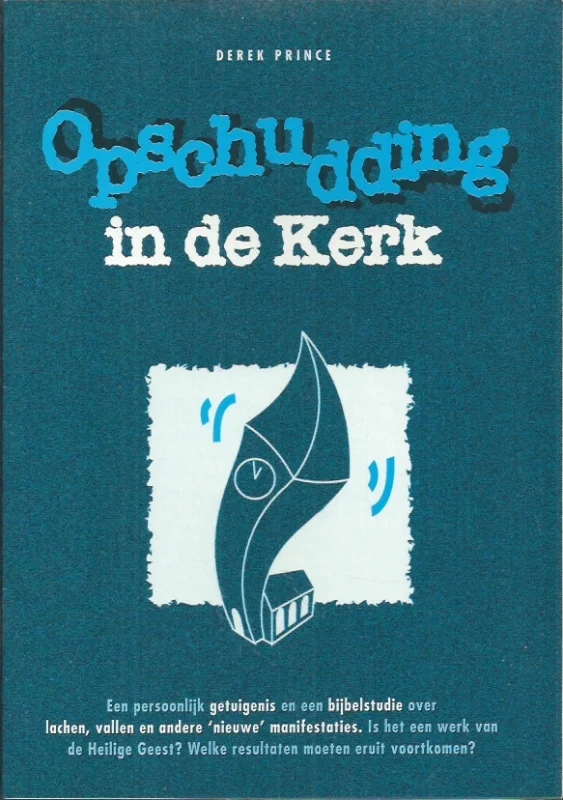 Opschudding in de kerk – Derek Prince Lage Kosten