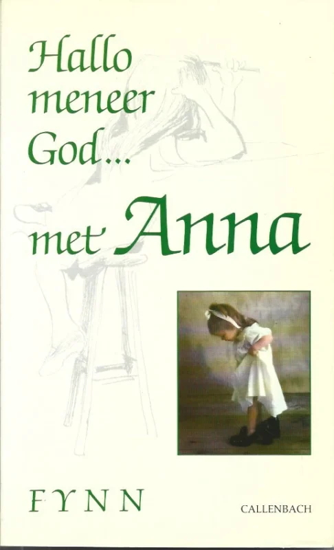 Hallo meneer God… met Anna – Fynn (19e druk 1996) Rechtstreeks Van De Fabrikant