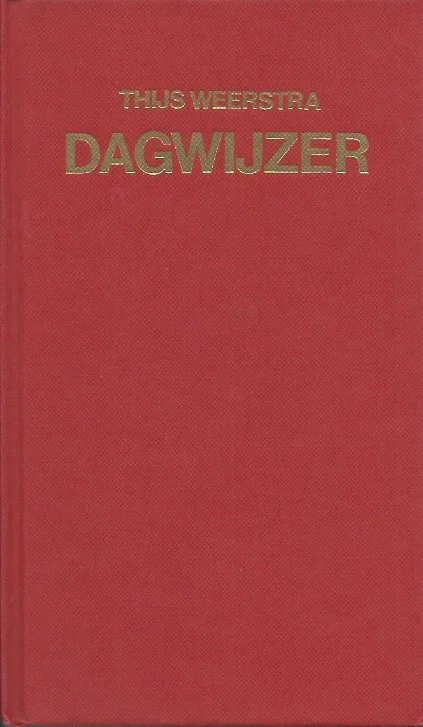 Betaalbaar Dagwijzer : bijbels dagboek – Thijs Weerstra (zonder stofomslag)