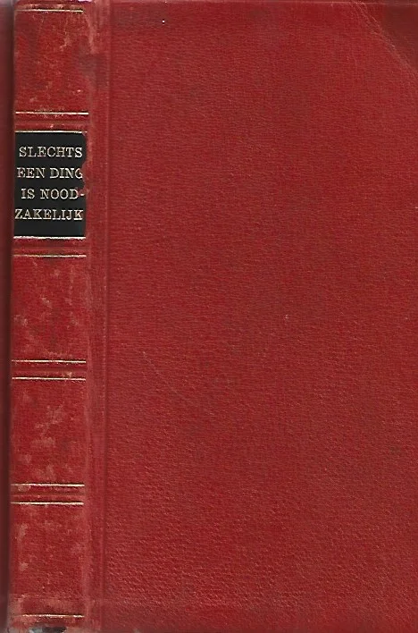 Slechts een ding is noodzakelijk : Eenvoudige beschouwingen en richtlijnen op de weg naar volmaaktheid voor priester en leek – Dr. B. Naaijkens Rechtstreeks Van De Fabrikant