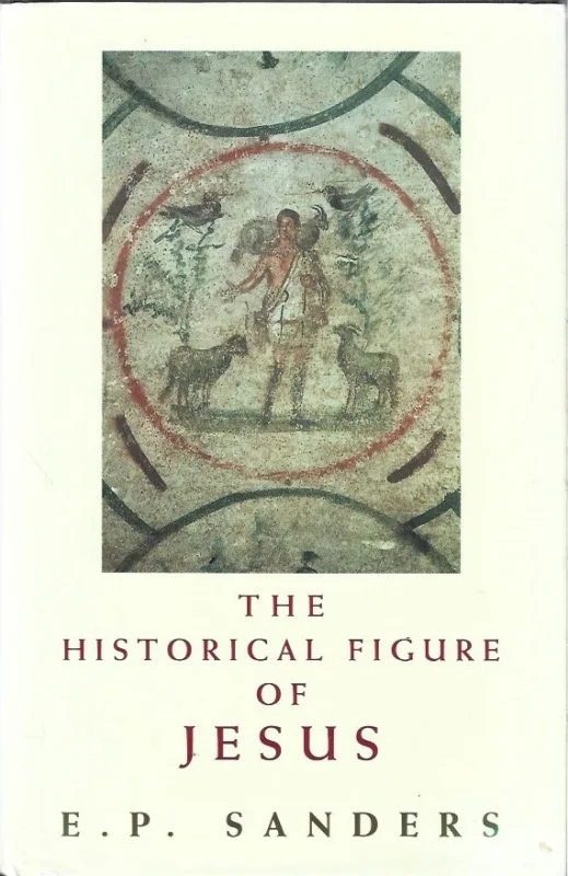 Bestel Nu The historical figure of JesusE.P. Sanders