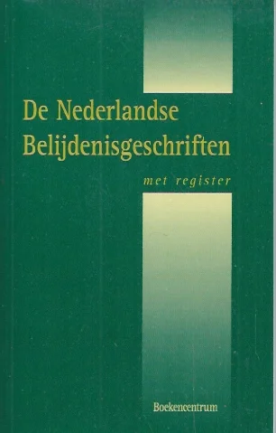 Korting De Nederlandse belijdenisgeschriften – met register– W.F. Dankbaar(8e druk 1998)