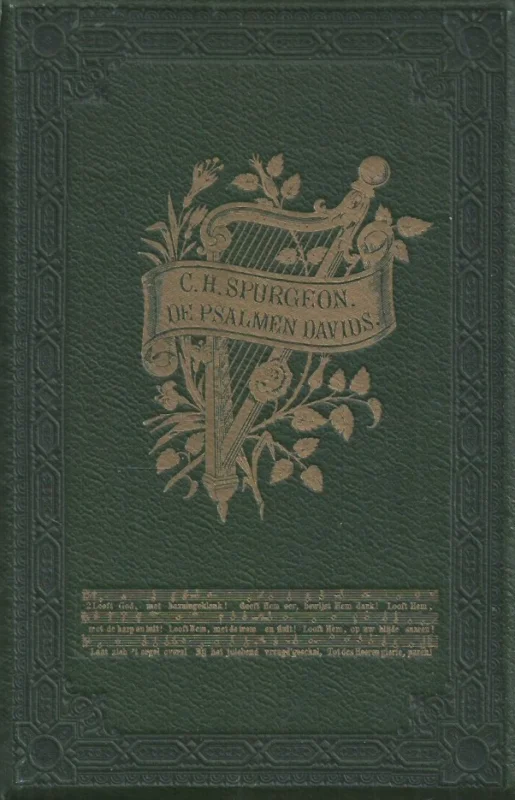 De Psalmen Davids : Vijfde deel, Van Psalm CXIX tot CL : door C.H. Spurgeon : uit het Engelsch vertaald door Elisabeth Freijstadt (5e druk ca. 1900) Favoriet