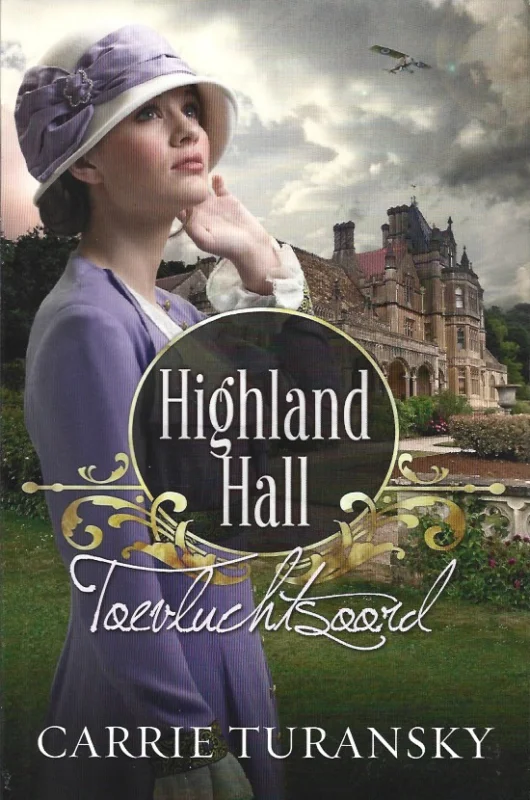 Laatste Versie Highland Hall : Toevluchtsoord : roman– Carrie Turansky