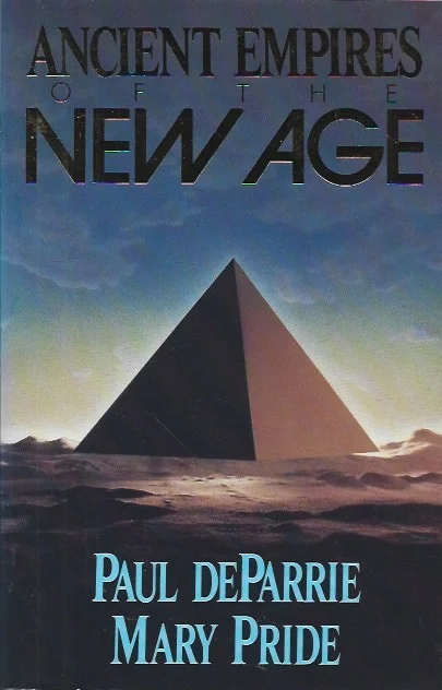 Ancient Empires of the New Age – Paul DeParrie, Mary Pride Korting