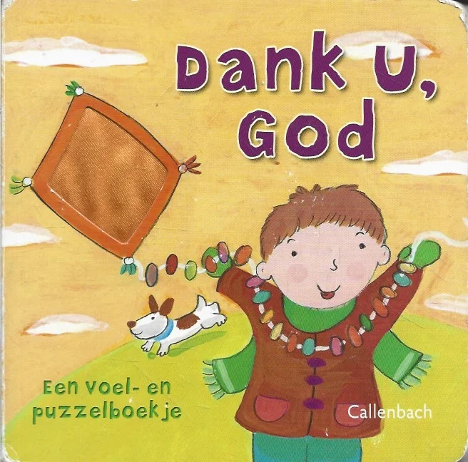 Goedkoop Dank U, God : een voel- en puzzelboekje – Lois Rock