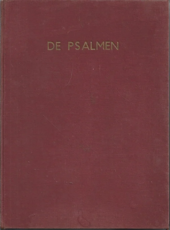 Het boek der Psalmen (Statenvertaling) – Uitgegeven doorHet Nederlandsch Bijbelgenootschap 1899 (De Psalmen GROTE LETTER op A4) Flitsaanbieding