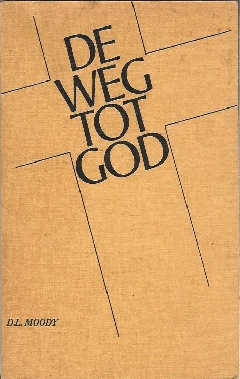 Favoriet De weg tot God – D.L. Moody (Gideon Hoornaar geel)