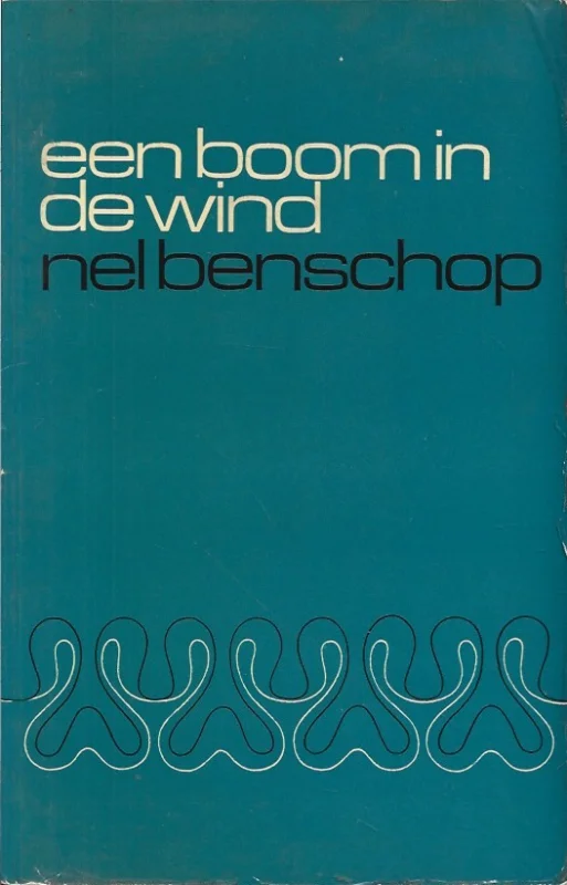 Een boom in de wind – Nel Benschop(Blauw, 1e druk 1970) Voordeelprijs