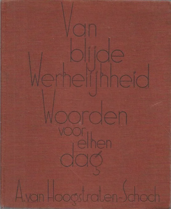 Van blijde werkelijkheid : Woorden voor elken dag – A. van Hoogstraten-Schoch Favoriet